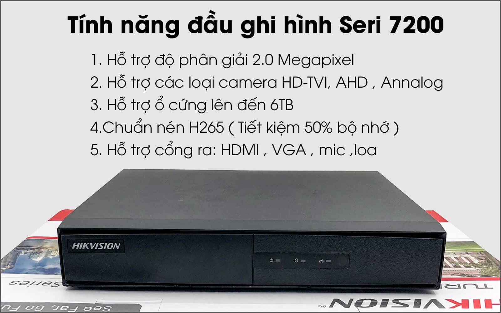 tính năng đầu ghi hình hikvision seri 7200